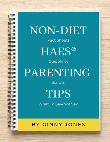Non-Diet HAES Parenting Tips